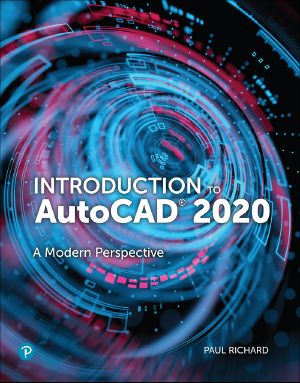 Introduction to AutoCAD 2020 · A Modern Perspective