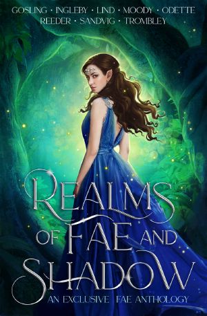 Realms of Fae and Shadow · An Exclusive Fae Anthology