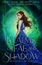 Realms of Fae and Shadow · An Exclusive Fae Anthology