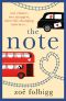 The Note · an Uplifting, Life-Affirming Romance About Finding Love in an Unexpected Place