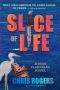 Slice of Life (Dixie Flannigan Book 4)