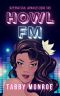 Howl FM: A Paranormal Rom Com (Supernatural Airwaves Book 2)