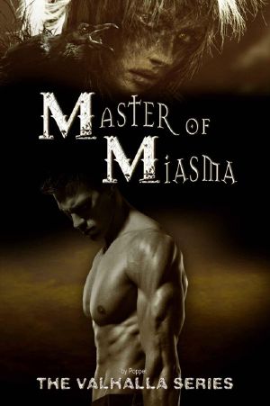 Master of Miasma (The Valhalla Series)