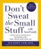 Don't Sweat the Small Stuff With Your Family · Simple Ways to Keep Daily Responsibilities and Household Chaos From Taking Over Your Life