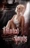 Tainted Bonds (Angelic Academy Book Two)