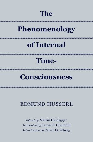 The Phenomenology of Internal Time-Consciousness