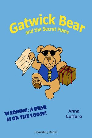 Gatwick Bear and the Secret Plans