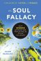 The Soul Fallacy