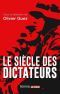 Le siècle des dictateurs