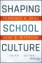 Shaping School Culture, Third Edition