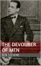 The Devourer of Men