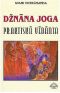 Džnāna Joga. Praktiskā Vēdānta
