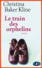 Le Train Des Orphelins