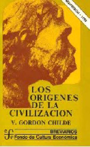 Los Ori­genes De La Civilizacion