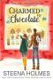 Charmed by Chocolate (Love at the Chocolate Shop Book 6)