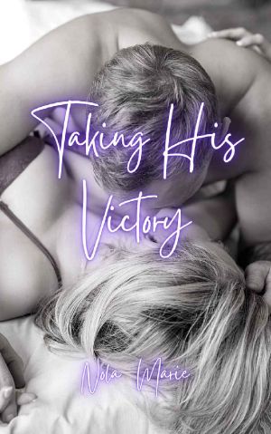 Taking His Victory: (The Men of River City book 4)