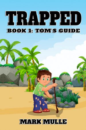 Trapped, Book 1 · Tom’s Guide