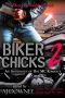 Biker Chicks · Volume 2