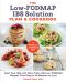 The Low-FODMAP IBS Solution Plan and Cookbook