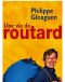 Une Vie De Routard