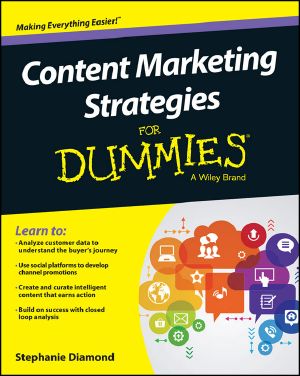 Content Marketing Strategies For Dummies®