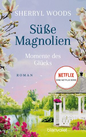 Süße Magnolien · Momente des Glücks