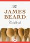 The James Beard Cookbook