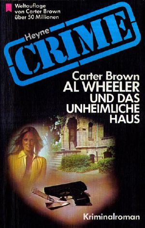 Al Wheeler und das unheimliche Haus