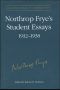 Northrop Frye's Student Essays, 1932-1938