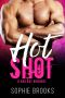 Hot Shot · A Bad Boy Romance