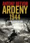 Ardeny 1944. Ostatnia szansa Hitlera