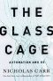 The Glass Cage Automation and Us