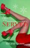 Served · A Holiday Menage Romance