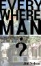Everywhere Man