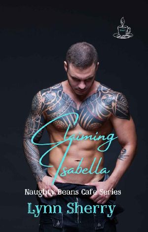 Claiming Isabella: Naughty Beans Cafe Series Book 4