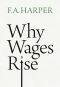 Why Wages Rise