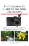 Photographer's Guide to the Sony DSC-RX100 II