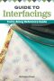 Guide to Interfacings