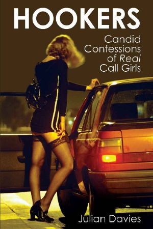 Hookers · Candid Confessions of Real Call Girls