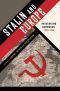 Stalin and Europe · Imitation and Domination, 1928-1953