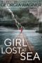 Girl Lost at Sea: An Ella Porter FBI Mystery Thriller Book 4 (Ella Porter FBI Mystery Thrillers)