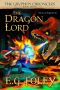 The Dragon Lord (The Gryphon Chronicles, Book 7)