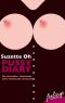 Pussy Diary · Die lustvollen Abenteuer einer Großstadt-Amazone