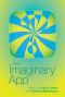 The Imaginary App (Software Studies)