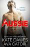 Aussie · a Bad Boy Second Chance Romance