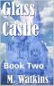 Glass Castle · Book Two