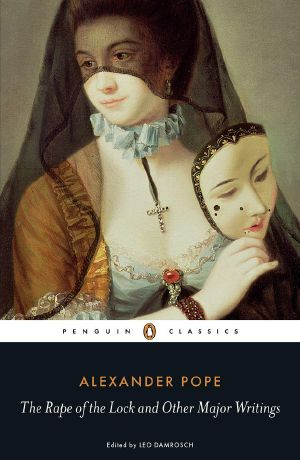 The Rape of the Lock and Other Major Writings · Poems and Other Writings (Penguin Classics)