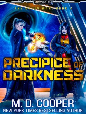 Precipice of Darkness - A Military Hard Science Fiction Epic (Aeon 14: The Orion War Book 7)