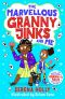 The Marvellous Granny Jinks and Me