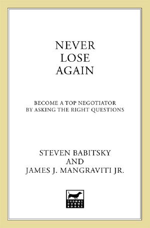 Never Lose Again · Become a Top Negotiator by Asking the Right Questions